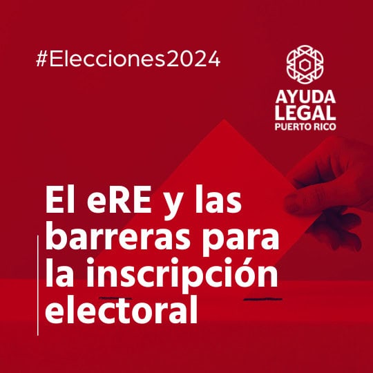 El eRE y las barreras para la inscripción electoral